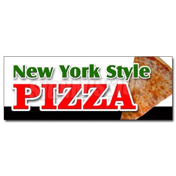 Signmission NEW YORK STYLE PIZZA DECAL sticker by the slice take out carry pizzeria, D-12 New York Style Pizza D-12 New York Style Pizza - main
